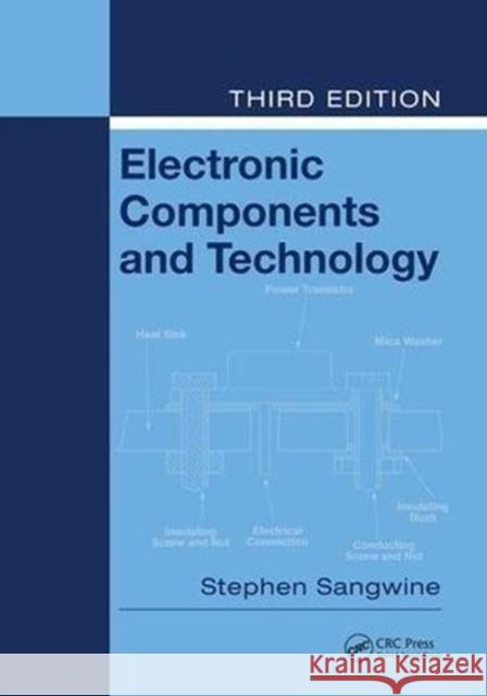 Electronic Components and Technology Sangwine, Stephen 9781138422452 Taylor and Francis - książka