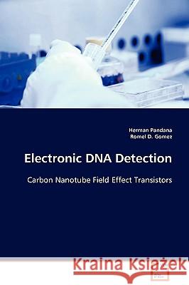 Electronic DNA Detection Herman Pandana Romel D. Gomez 9783639095418 VDM Verlag - książka