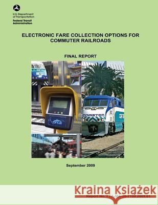 Electronic Fare Collection Options for Commuter Railroads Lydia Rainville Victoria Hsu Sean Peirce 9781495320064 Createspace - książka