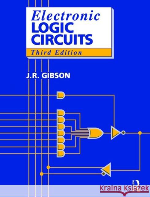 Electronic Logic Circuits J Gibson 9780415502863  - książka