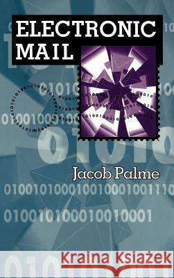 Electronic Mail Jacob Palme 9780890068021 Artech House Publishers - książka