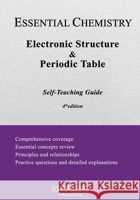 Electronic Structure and the Periodic Table: Essential Chemistry Self-Teaching Guide Sterling Education   9798885570534 Sterling Education - książka