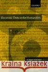 Electronic Texts in the Humanities P/B Edition Hockey, Susan 9780198711957 Oxford University Press
