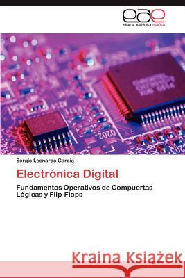 Electronica Digital Sergio Leonardo Gar 9783659038990 Editorial Acad Mica Espa Ola - książka
