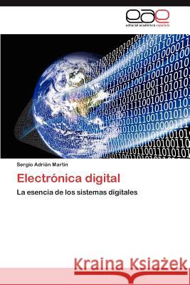 Electrónica digital Martin Sergio Adrián 9783847365396 Editorial Acad Mica Espa Ola - książka