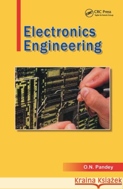 Electronics Engineering Onkar N. Pandey   9781439814413 Taylor & Francis - książka