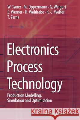 Electronics Process Technology: Production Modelling, Simulation and Optimisation Rudd, A. 9781849965866 Not Avail - książka