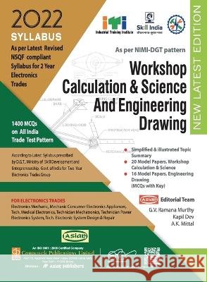 Electronics Workshop Calculation & Science And Engineering Drawing (NSQF 1st & 2nd Year) Murthy, G. V. Ramana, Dev, Kapil, Mittal, A. K. 9788173179716 Computech Publications Limited - książka