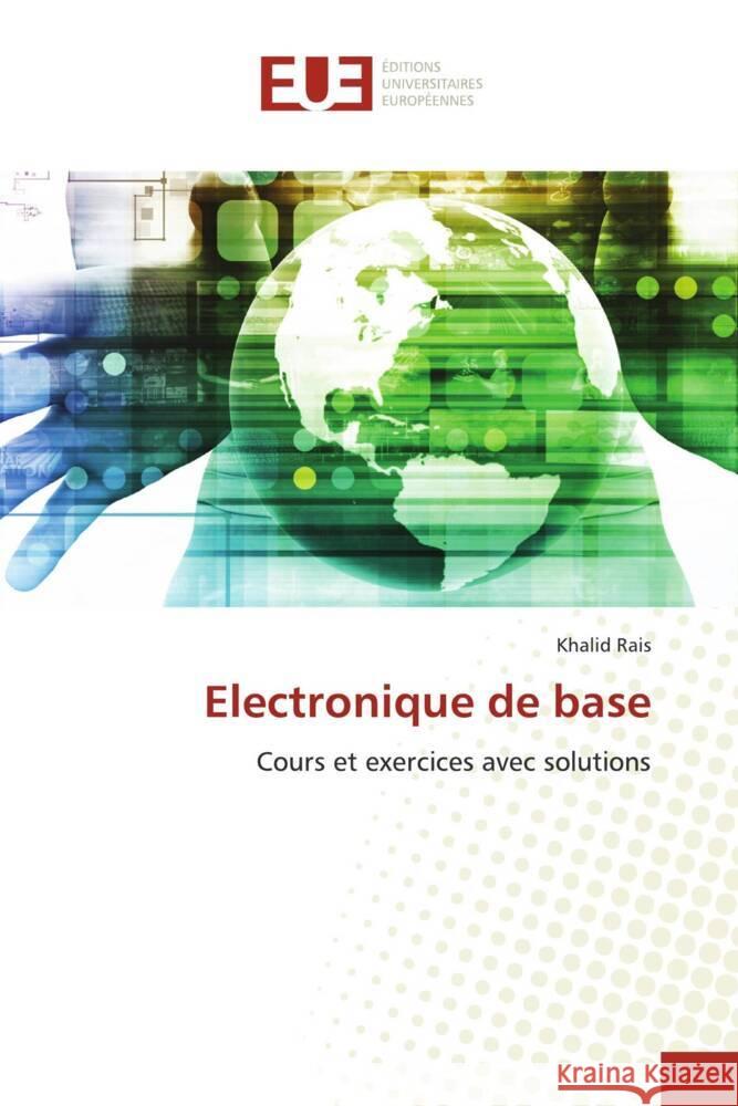 Electronique de base Rais, Khalid 9786203436600 Éditions universitaires européennes - książka