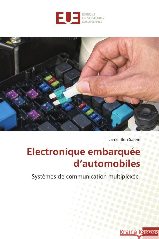 Electronique embarquée d'automobiles Ben Salem, Jamel 9786203437737 Éditions universitaires européennes - książka