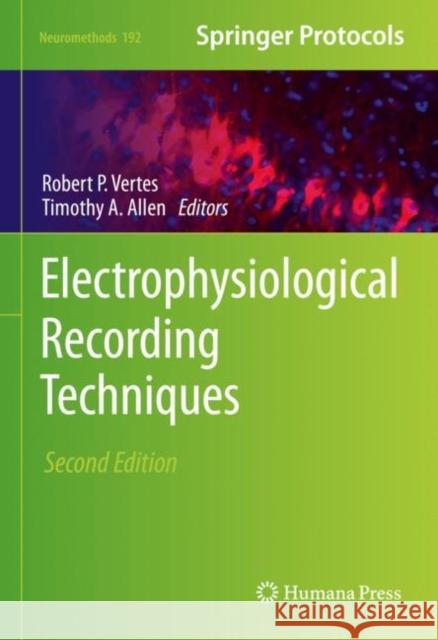 Electrophysiological Recording Techniques  9781071626306 Springer US - książka