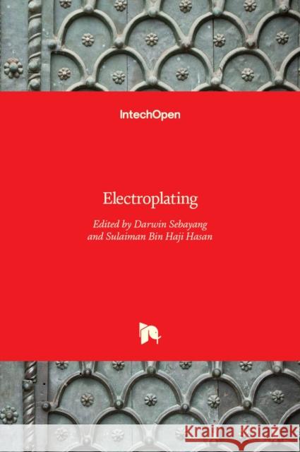 Electroplating Darwin Sebayang Sulaiman Hasan 9789535104711 Intechopen - książka