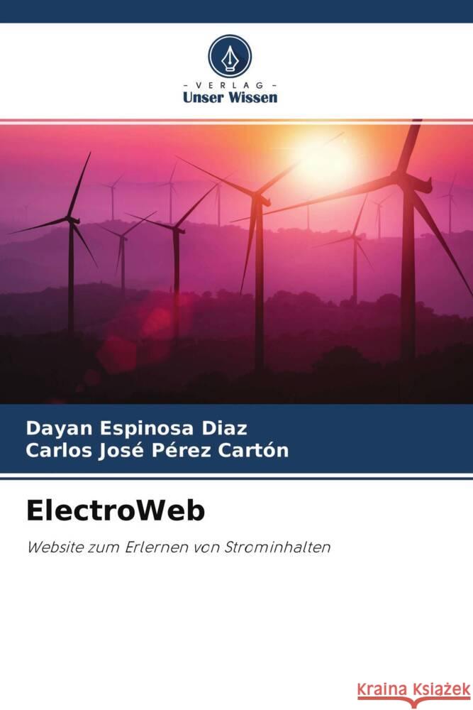 ElectroWeb Espinosa Diaz, Dayan, Pérez Cartón, Carlos José 9786204600536 Verlag Unser Wissen - książka