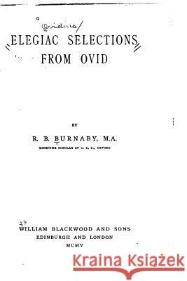 Elegiac Selections from Ovid Ovid 9781533224699 Createspace Independent Publishing Platform - książka