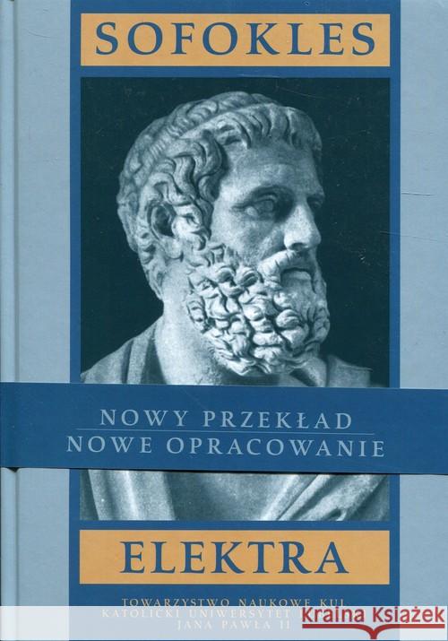 Elektra Sofokles 9788373064041 Towarzystwo Naukowe Katolickiego Uniwersytetu - książka