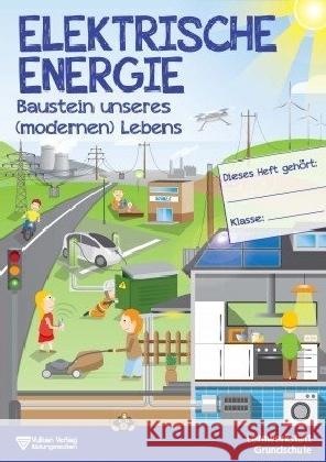 Elektrische Energie : Baustein unseres (modernen) Lebens Holzenhauer, Tatjana 9783802755156 Vulkan Verlag - książka