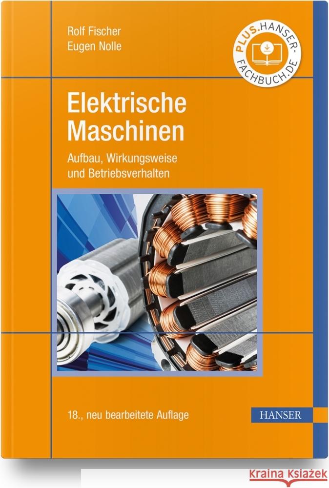 Elektrische Maschinen Fischer, Rolf 9783446469129 Hanser Fachbuchverlag - książka