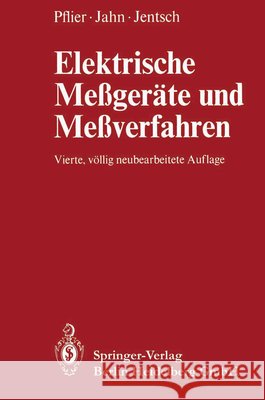 Elektrische Meßgeräte Und Meßverfahren Jentsch, G. 9783662069653 Springer - książka