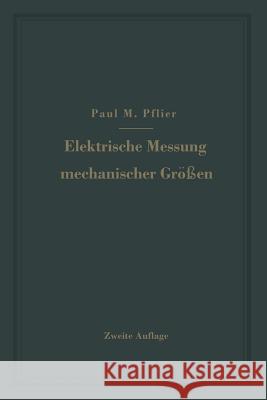 Elektrische Messung Mechanischer Größen Pflier, Paul M. 9783642902437 Springer - książka