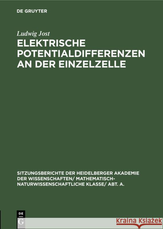 Elektrische Potentialdifferenzen an Der Einzelzelle Ludwig Jost 9783111188638 De Gruyter - książka