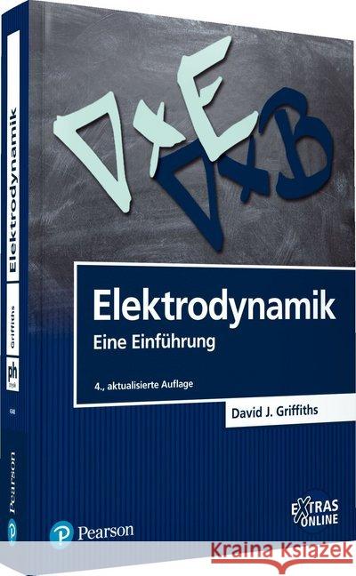 Elektrodynamik : Eine Einführung Griffiths, David J. 9783868943481 Pearson Studium - książka