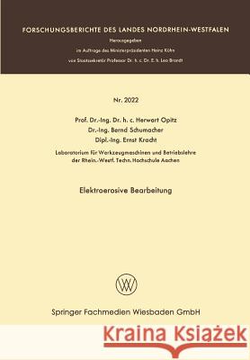 Elektroerosive Bearbeitung Herwart Opitz 9783663200413 Vs Verlag Fur Sozialwissenschaften - książka