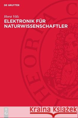 Elektronik F?r Naturwissenschaftler Horst V?lz 9783112717783 de Gruyter - książka