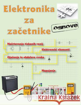 Elektronika Za Zacetnike Bojan Kovac Jurij Mikeln 9789616680127 Ax Elektronika Doo - książka