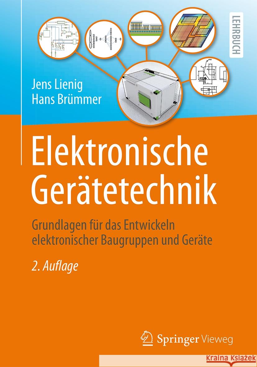 Elektronische Ger?tetechnik: Grundlagen F?r Das Entwickeln Elektronischer Baugruppen Und Ger?te Jens Lienig Hans Br?mmer 9783662687079 Springer Vieweg - książka