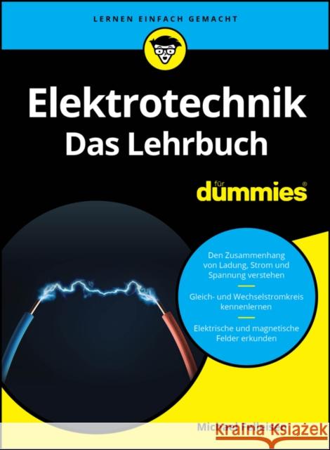 Elektrotechnik fur Dummies. Das Lehrbuch Michael Felleisen 9783527720262 Wiley - książka