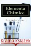 Elementa Chimice Dr Ashoka Jahnavi Prasad 9781496128881 Createspace