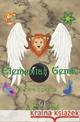 Elemental Gems Ash M Ash M 9781520958835 Independently Published - książka