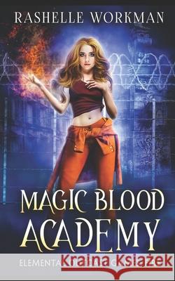 Elemental Outcast Games: Fire Workman, Rashelle 9798724931588 Independently published - książka