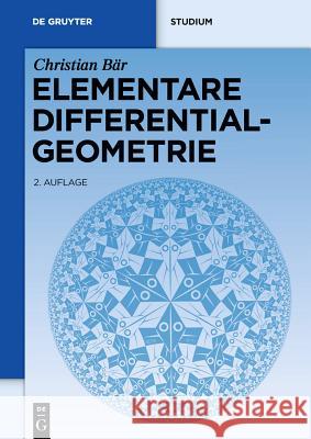 Elementare Differentialgeometrie Christian Bar 9783110224580 De Gruyter - książka