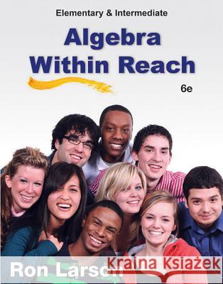 Elementary and Intermediate Algebra: Algebra Within Reach Ron Larson 9781285074672 Thomson Brooks/Cole - książka