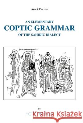 Elementary Coptic Grammar of the Sahidic Dialect Colin Walters 9780856687181 Liverpool University Press - książka