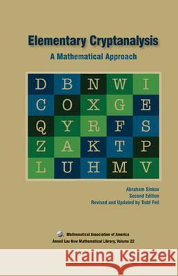 Elementary Cryptanalysis Abraham Sinkov 9780883856475 MATHEMATICAL ASSOCIATION OF AMERICA - książka