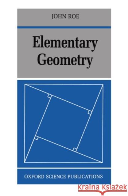 Elementary Geometry John Roe 9780198534563  - książka