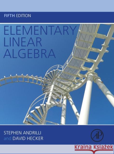 Elementary Linear Algebra Andrilli, Stephen Hecker, David  9780128008539 Elsevier Science - książka