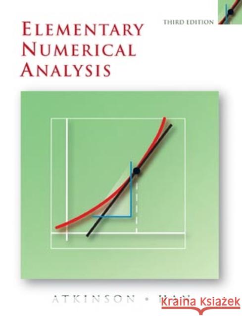 Elementary Numerical Analysis Kendall E. Atkinson Weimin Han Kendall Atkinson 9780471433378 John Wiley & Sons - książka