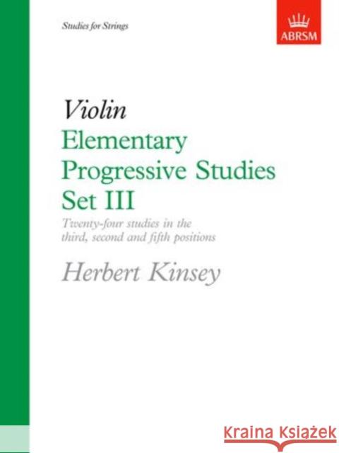 Elementary Progressive Studies, Set III for Violin  9781854720795 Associated Board of the Royal Schools of Musi - książka