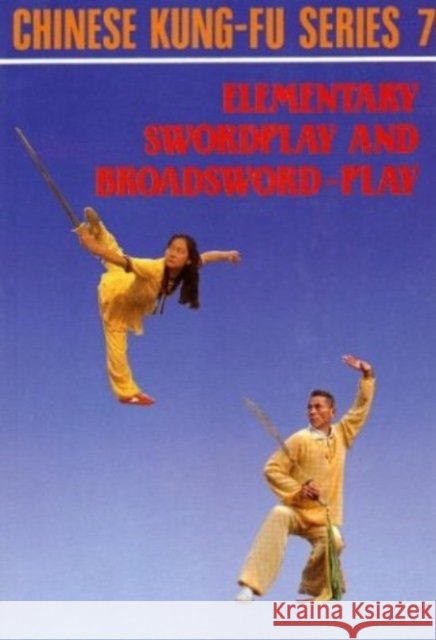 Elementary Swordplay & Broadsword-play Victor Wu 9789622380264 Hai Feng Publishing Co Ltd, Hong Kong - książka