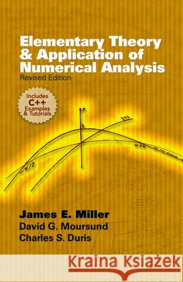 Elementary Theory and Application of Numerical Analysis: Revised Edition Moursund, David G. 9780486479064 Dover Publications - książka