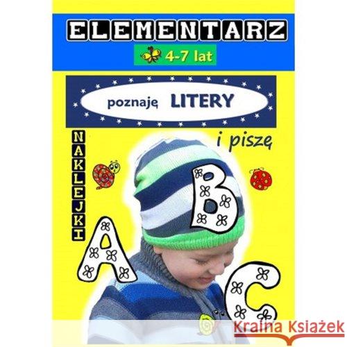 Elementarz 4-7 lat. Poznaję litery i piszę  9788394370824 Love Books - książka