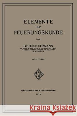 Elemente Der Feuerungskunde Hermann, Hugo 9783662336175 Springer - książka