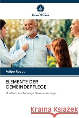 Elemente Der Gemeindepflege Felipe Reyes 9786203120523 International Book Market Service Ltd - książka