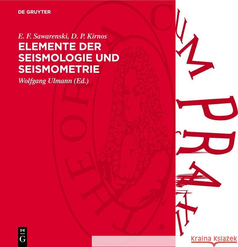 Elemente Der Seismologie Und Seismometrie E. F. Sawarenski D. P. Kirnos Wolfgang Ulmann 9783112735701 de Gruyter - książka