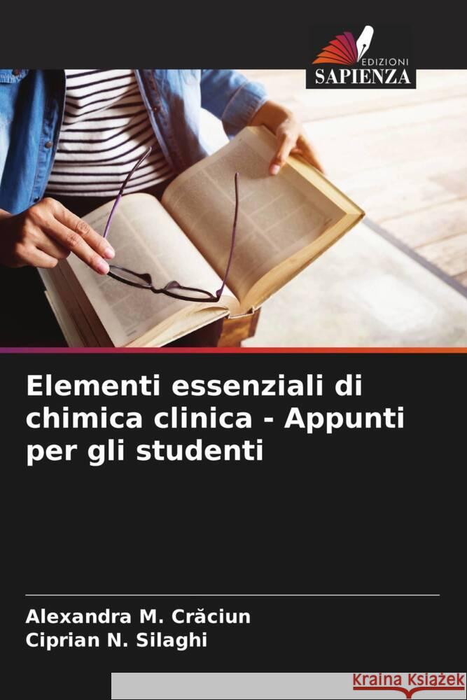 Elementi essenziali di chimica clinica - Appunti per gli studenti Alexandra M. Crăciun Ciprian N. Silaghi 9786208022556 Edizioni Sapienza - książka