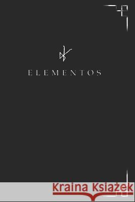 Elementos (I): La muerte de la magia (II) Covarrubias, Djrr 9798843285241 Independently published - książka