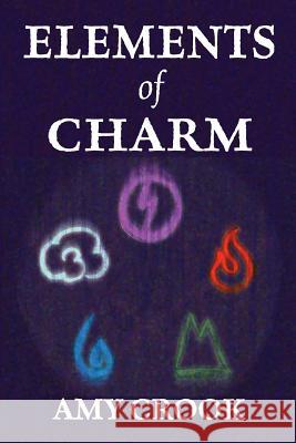 Elements of Charm Amy Crook 9781796245523 Independently Published - książka